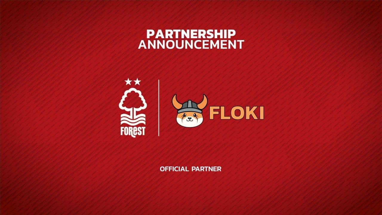 [PR]Floki、ノッティンガム・フォレストFCの公式仮想通貨パートナーに就任